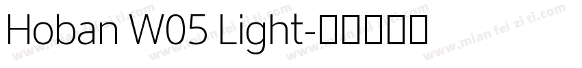 Hoban W05 Light字体转换